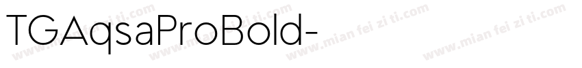 TGAqsaProBold字体转换