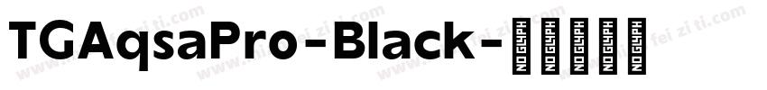 TGAqsaPro-Black字体转换