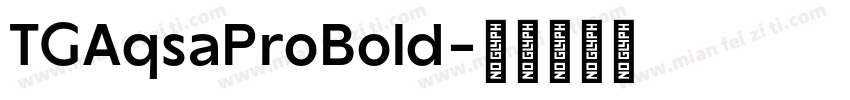 TGAqsaProBold字体转换