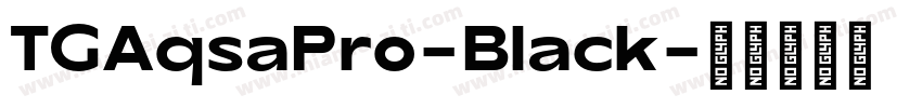TGAqsaPro-Black字体转换