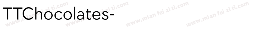 TTChocolates字体转换