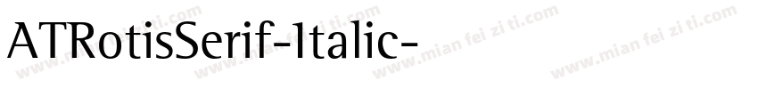 ATRotisSerif-Italic字体转换