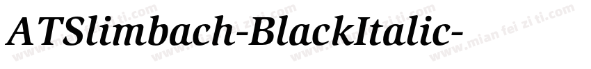 ATSlimbach-BlackItalic字体转换