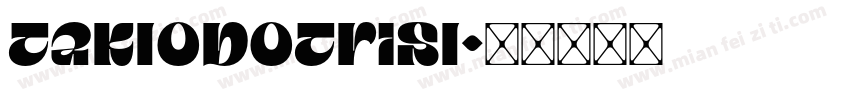 TakloboTrisl字体转换