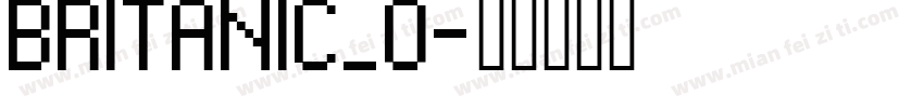 BRITANIC_0字体转换