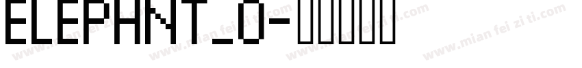 ELEPHNT_0字体转换