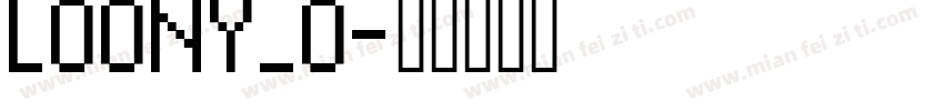 LOONY_0字体转换