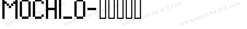 MOCHI_0字体转换