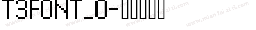 T3FONT_0字体转换