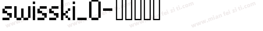 swisski_0字体转换
