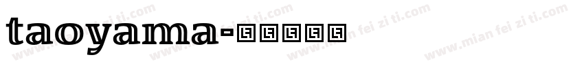 taoyama字体转换