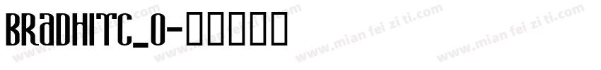 BRADHITC_0字体转换