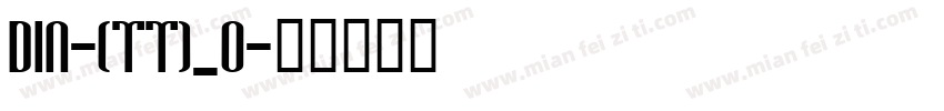 DIN-(TT)_0字体转换