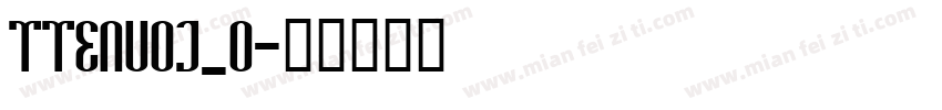 TTENuoJ_0字体转换