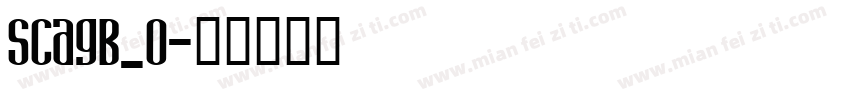 scagb_0字体转换