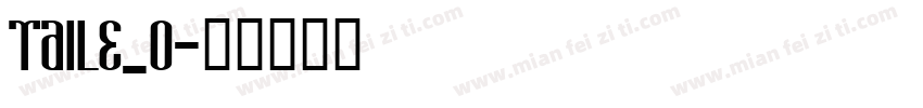 taile_0字体转换