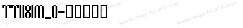 tt1181m_0字体转换