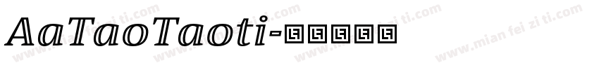 AaTaoTaoti字体转换