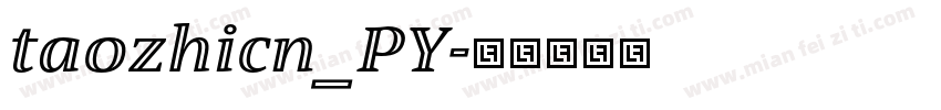 taozhicn_PY字体转换