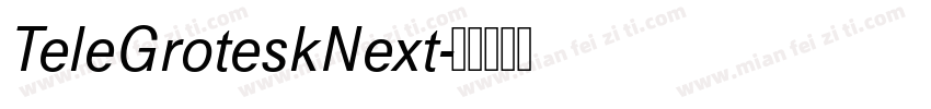 TeleGroteskNext字体转换