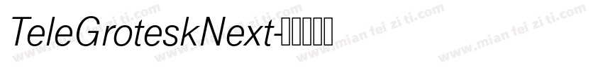 TeleGroteskNext字体转换