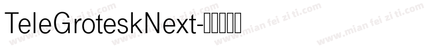 TeleGroteskNext字体转换