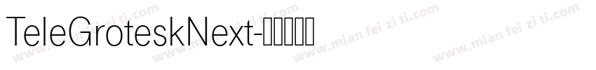 TeleGroteskNext字体转换