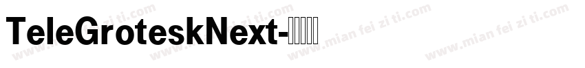 TeleGroteskNext字体转换