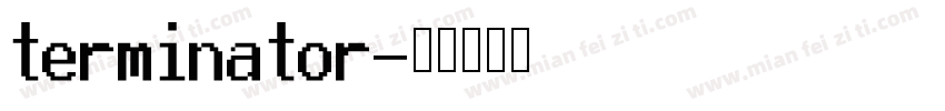 terminator字体转换