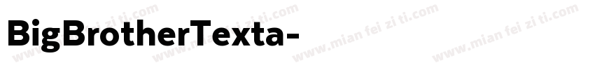 BigBrotherTexta字体转换
