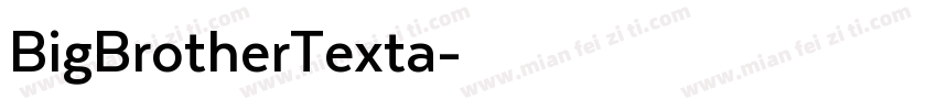 BigBrotherTexta字体转换