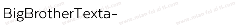 BigBrotherTexta字体转换