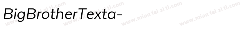 BigBrotherTexta字体转换