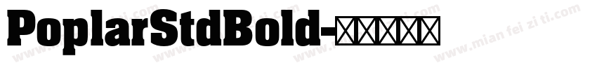 PoplarStdBold字体转换