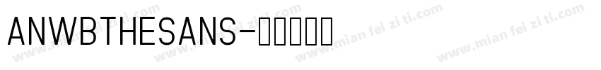 AnwbTheSans字体转换