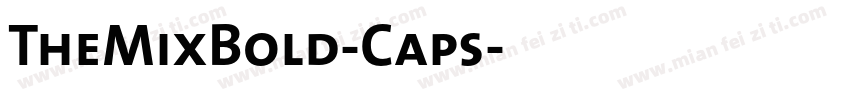 TheMixBold-Caps字体转换