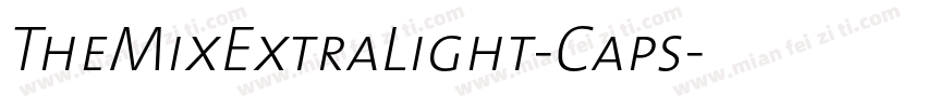 TheMixExtraLight-Caps字体转换