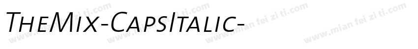 TheMix-CapsItalic字体转换