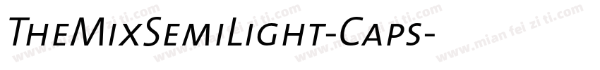 TheMixSemiLight-Caps字体转换