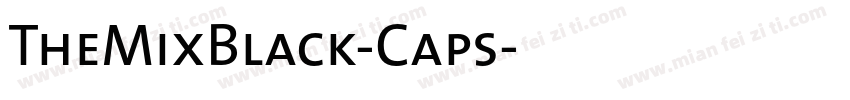 TheMixBlack-Caps字体转换