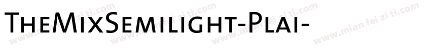 TheMixSemilight-Plai字体转换