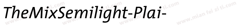 TheMixSemilight-Plai字体转换