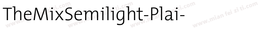 TheMixSemilight-Plai字体转换