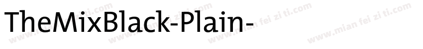 TheMixBlack-Plain字体转换