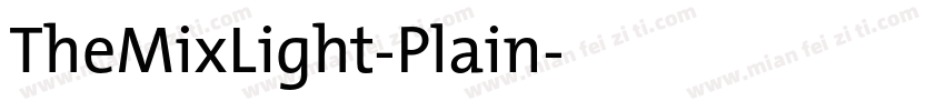 TheMixLight-Plain字体转换