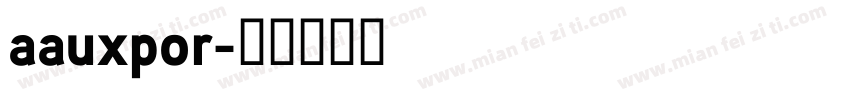 aauxpor字体转换