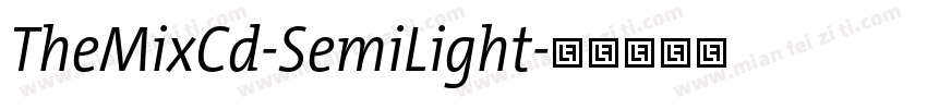 TheMixCd-SemiLight字体转换