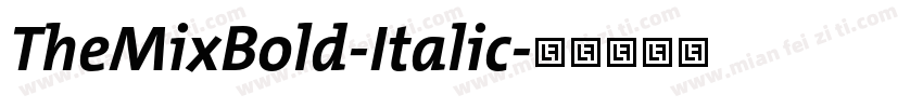 TheMixBold-Italic字体转换