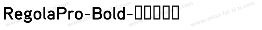 RegolaPro-Bold字体转换