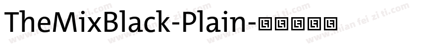 TheMixBlack-Plain字体转换